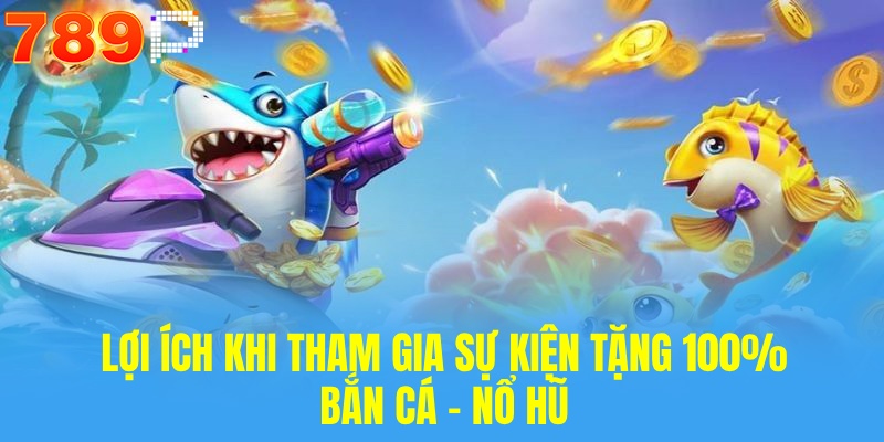 Khám phá những lợi ích ấn tượng mà chương trình đem lại