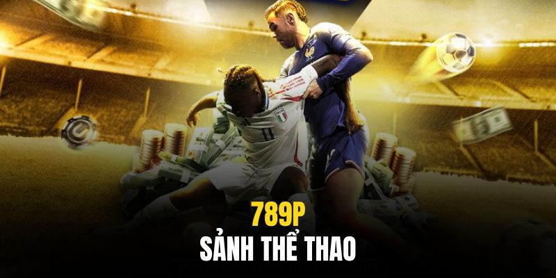 Thể thao là sảnh game có số lượng bet thủ tham gia đông đảo